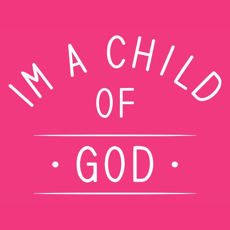 Ich bin ein Kind Gottes