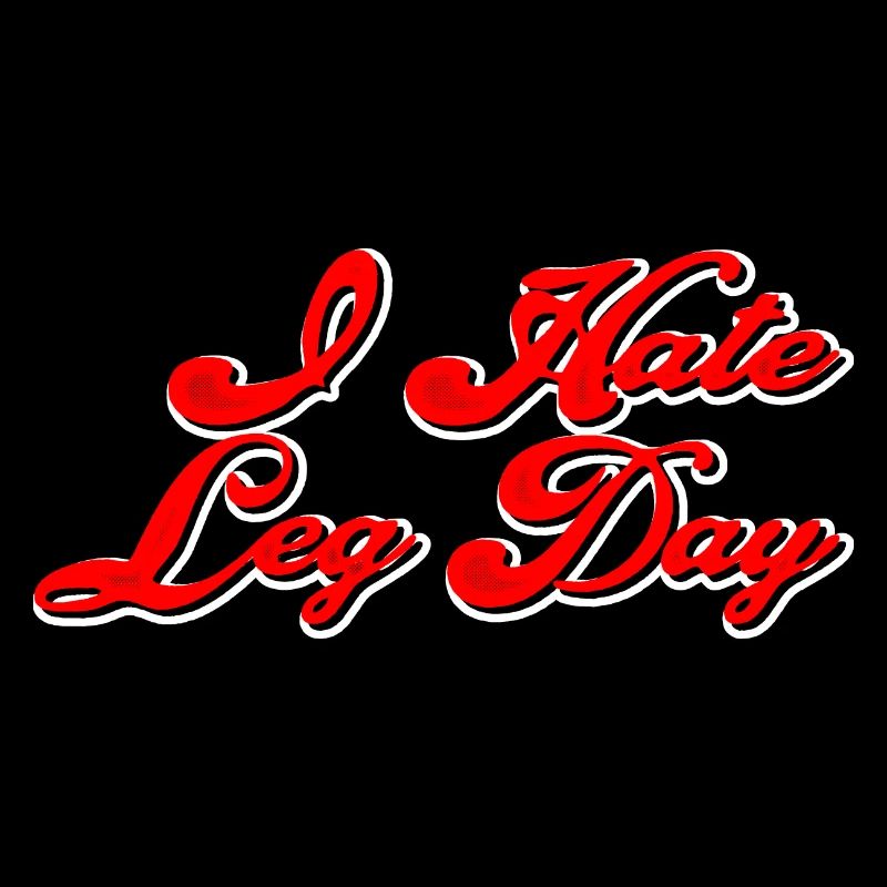 I Hate Leg Day 16