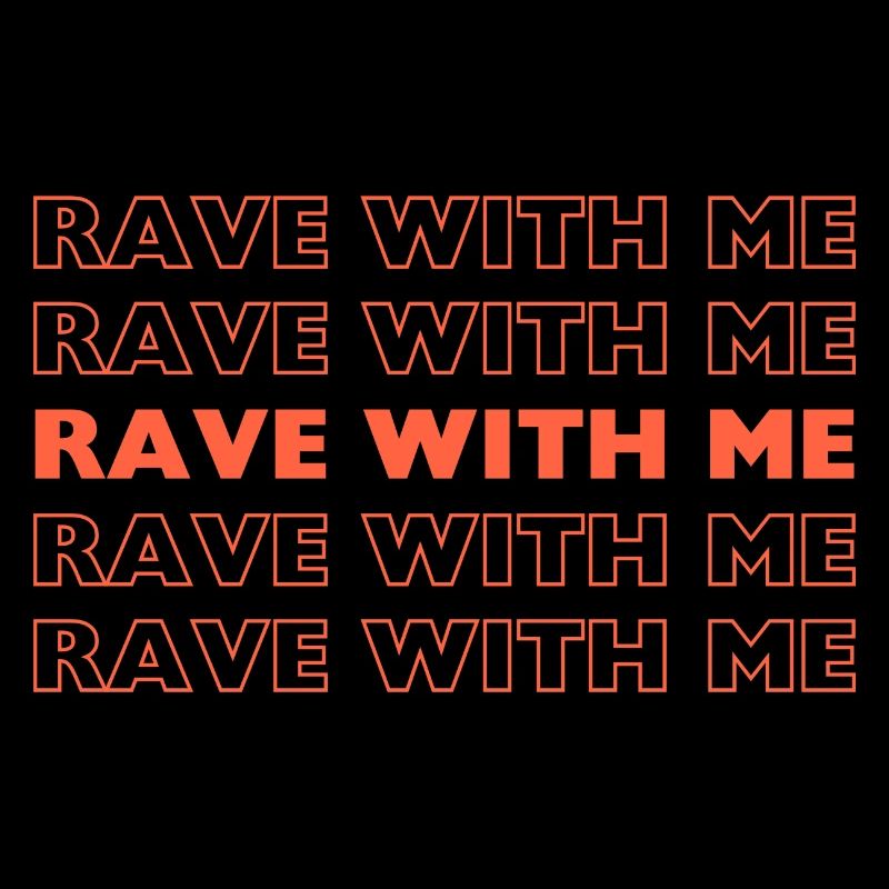 Rave avec moi