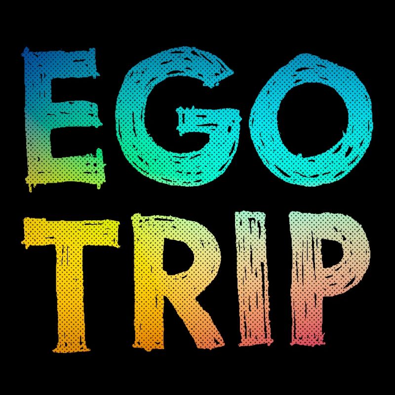 egotrip