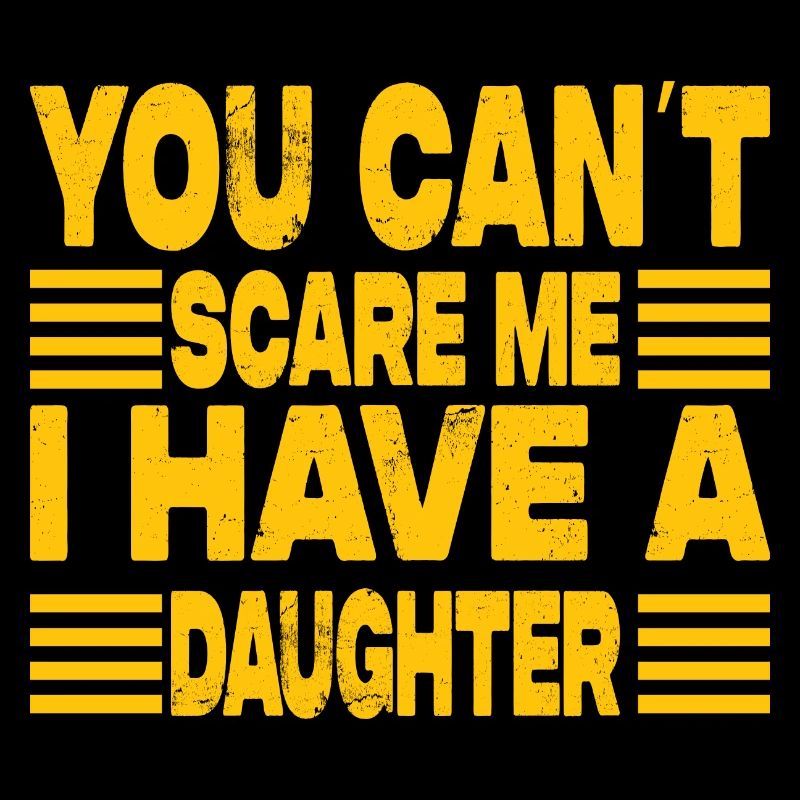 I Have A Daughter