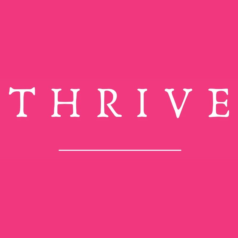 THRIVE