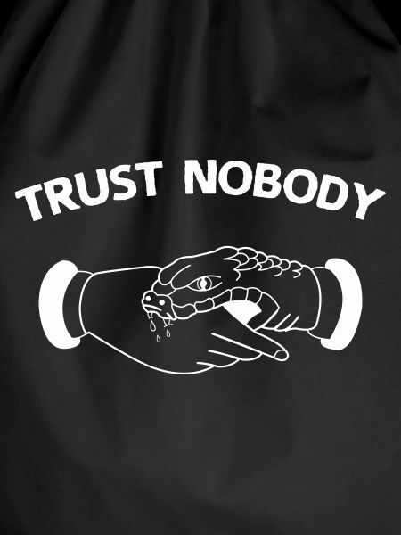 trust nobody