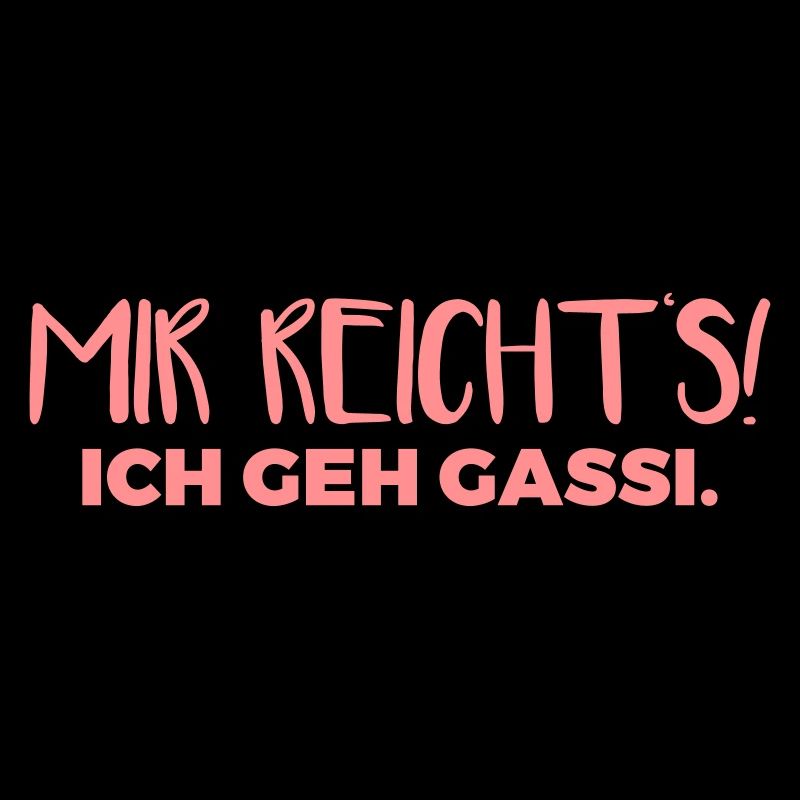 Mir reicht's! Ich geh Gassi.