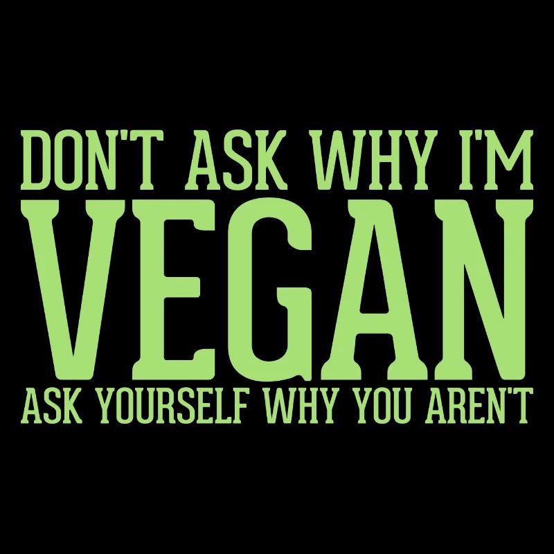 Don't ask Vegan