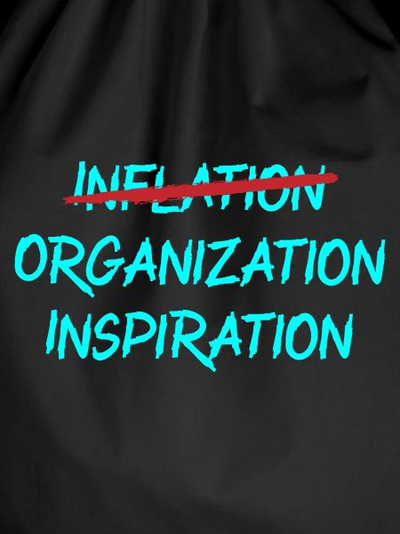 Inflation - Organization - Inspiration