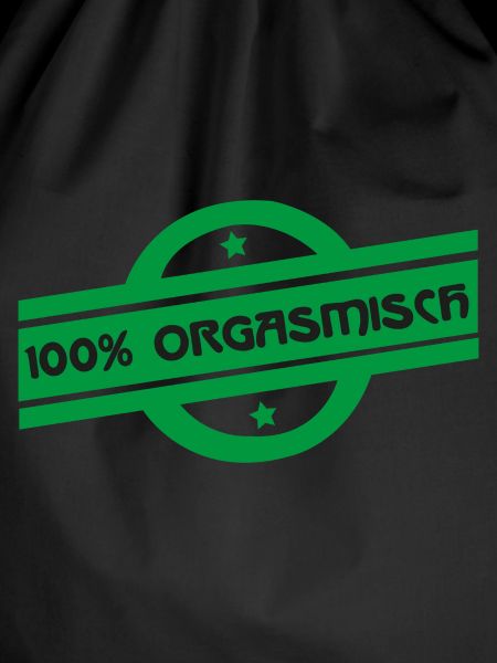 orgasmisch oder organic
