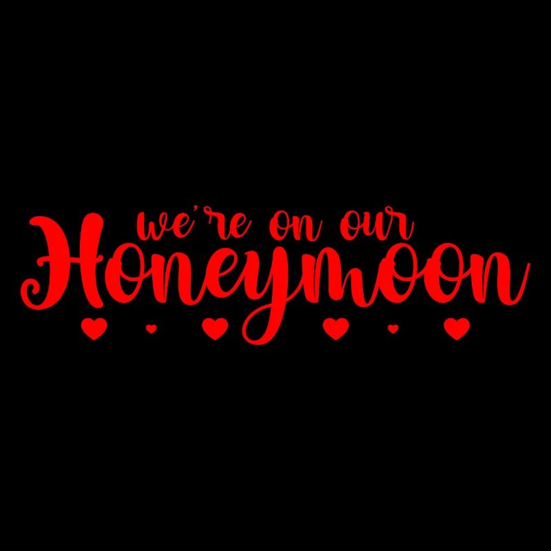 We're On Our Honeymoon