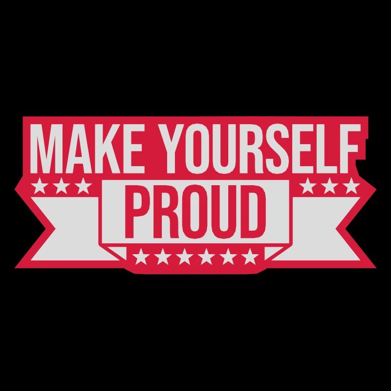 make yourself proud quote