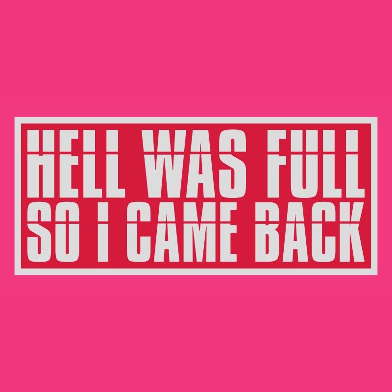 hell was full Quote