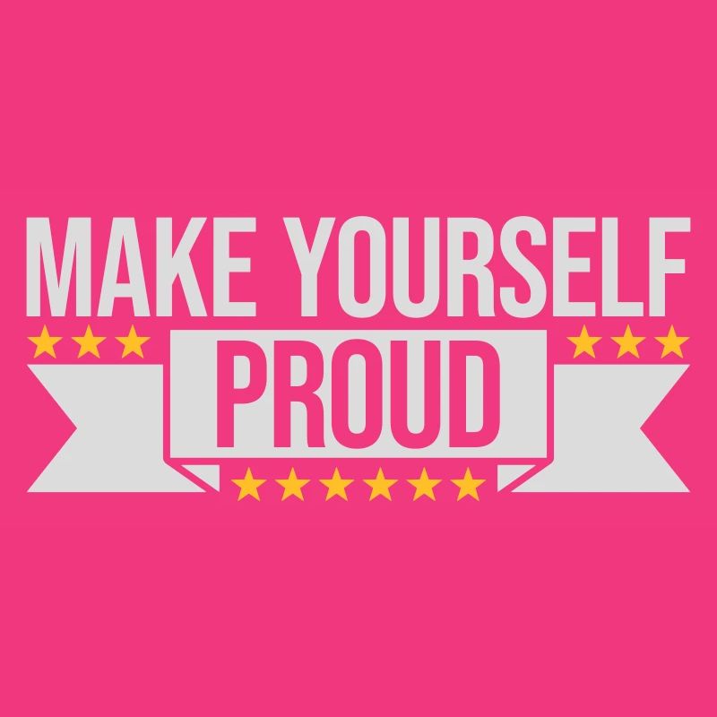 make yourself proud quote