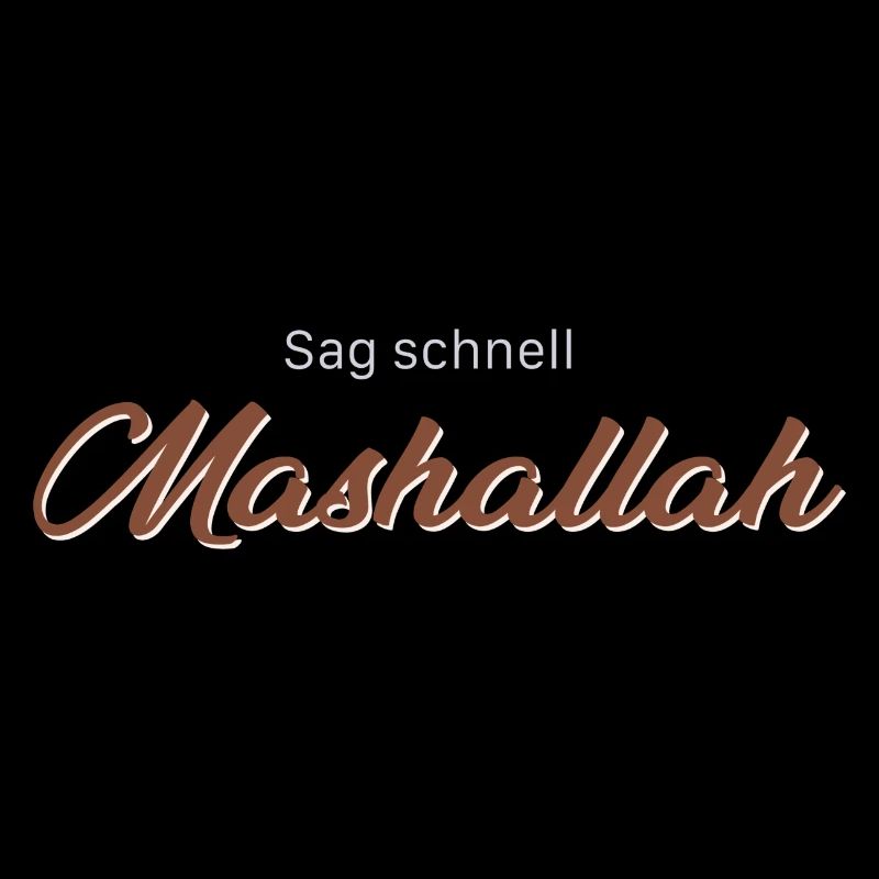 Sag schnell Mashallah
