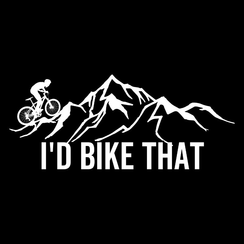 I'd Bike That