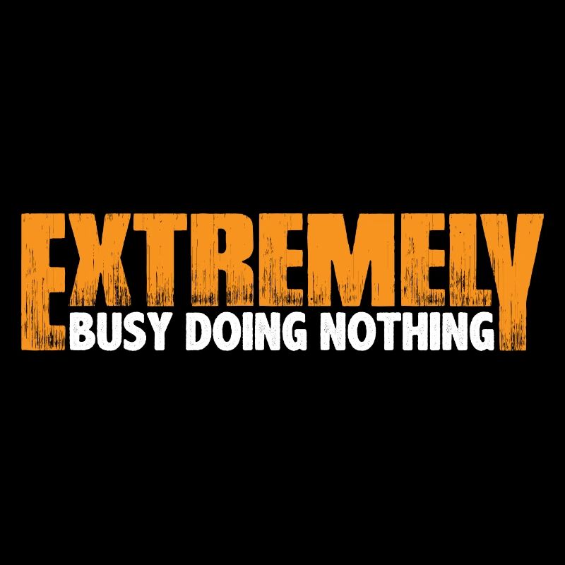 Extremely Busy Doing Nothing 11