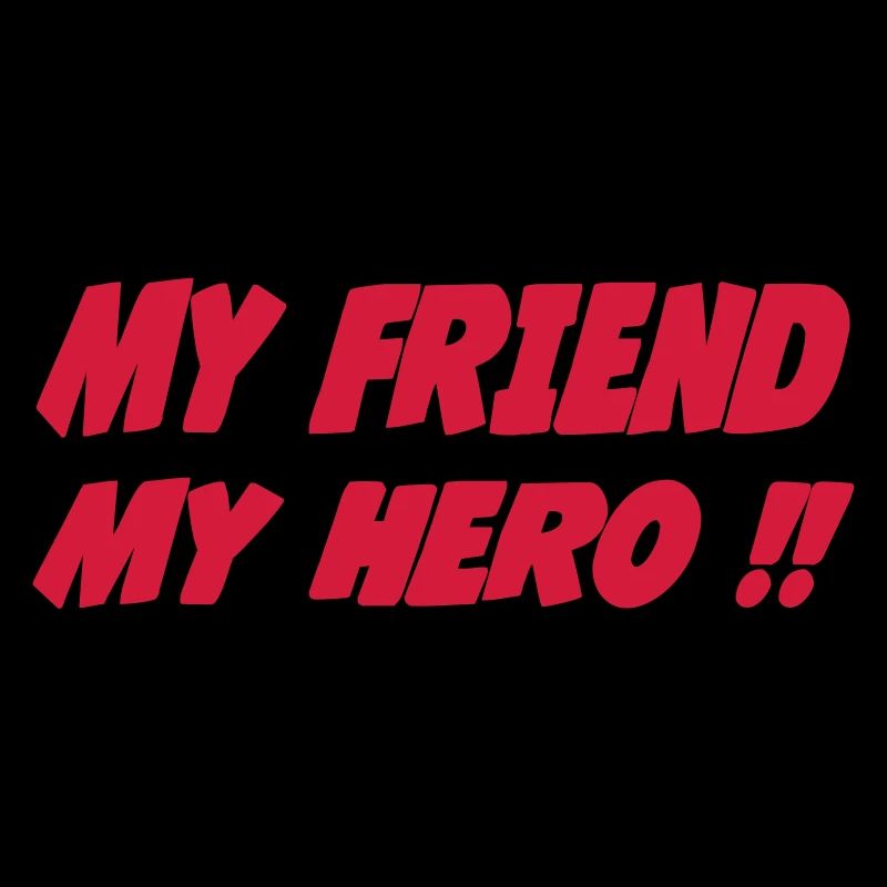 My friend My hero !!
