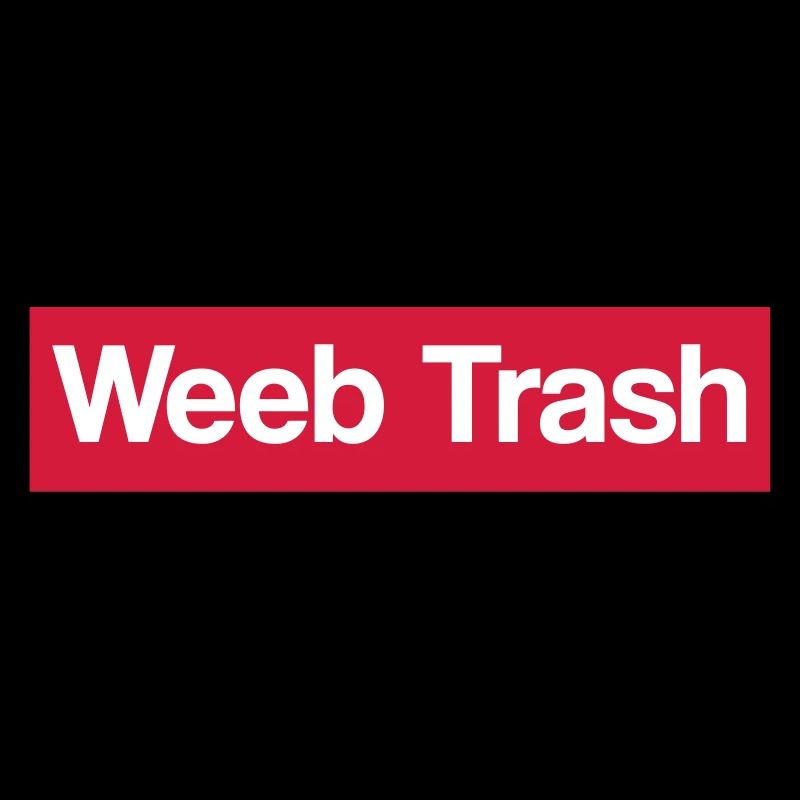 WeebTrash
