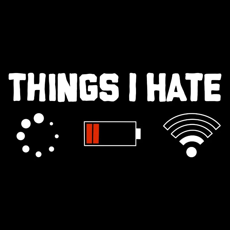 Things I Hate Wifi Batterie