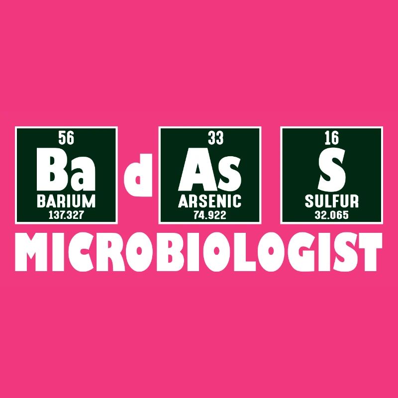 Funny Prime Element Badass Microbiologist