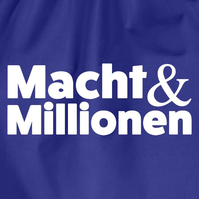 Macht & Millionen – Weißes Logo