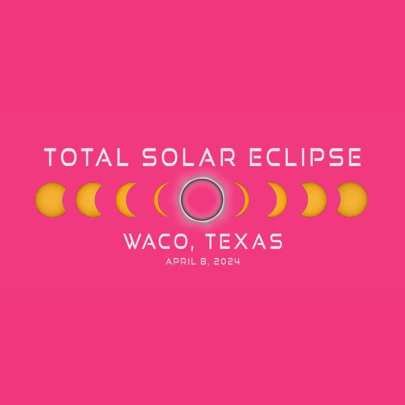 Waco Texas Solar Eclipse 2024 April 8 Souvenir