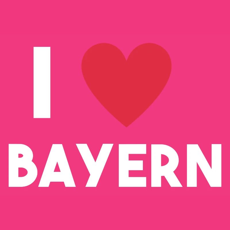 ich liebe Bayern