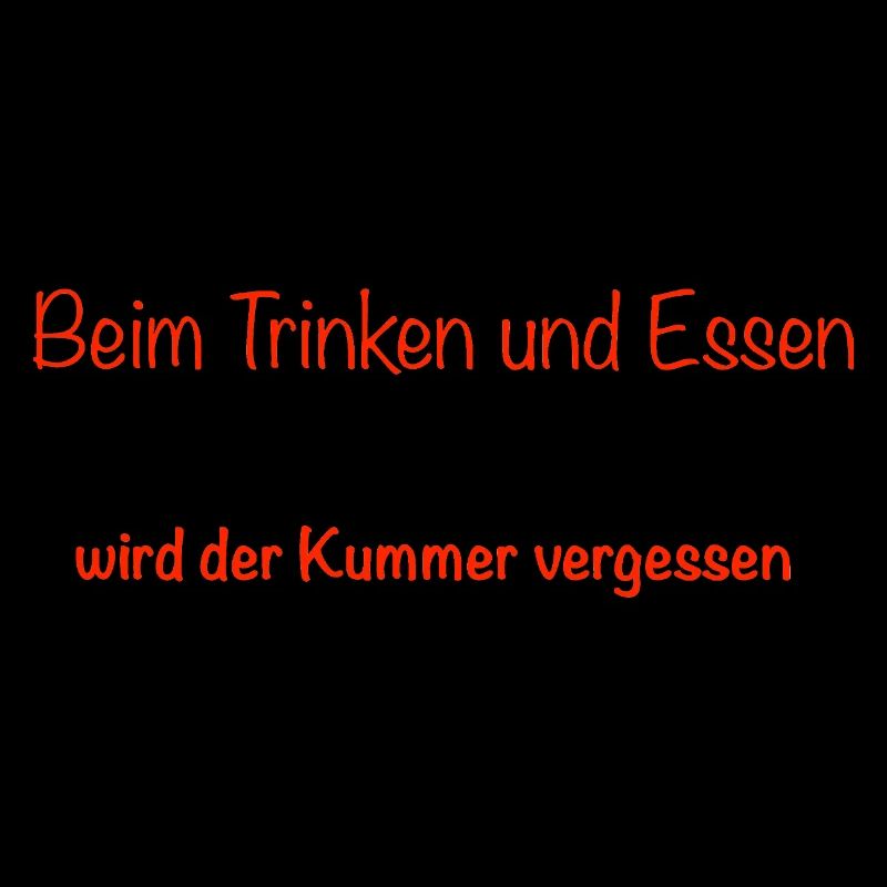 beim Essen und Trinken wird der Kummer vergessen