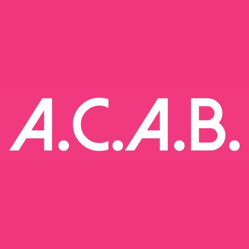 acab all Cops are bastards Spruch Text Schrift