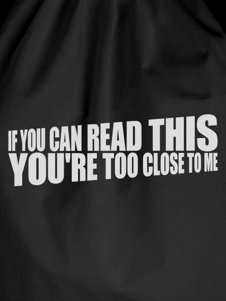 too close to me