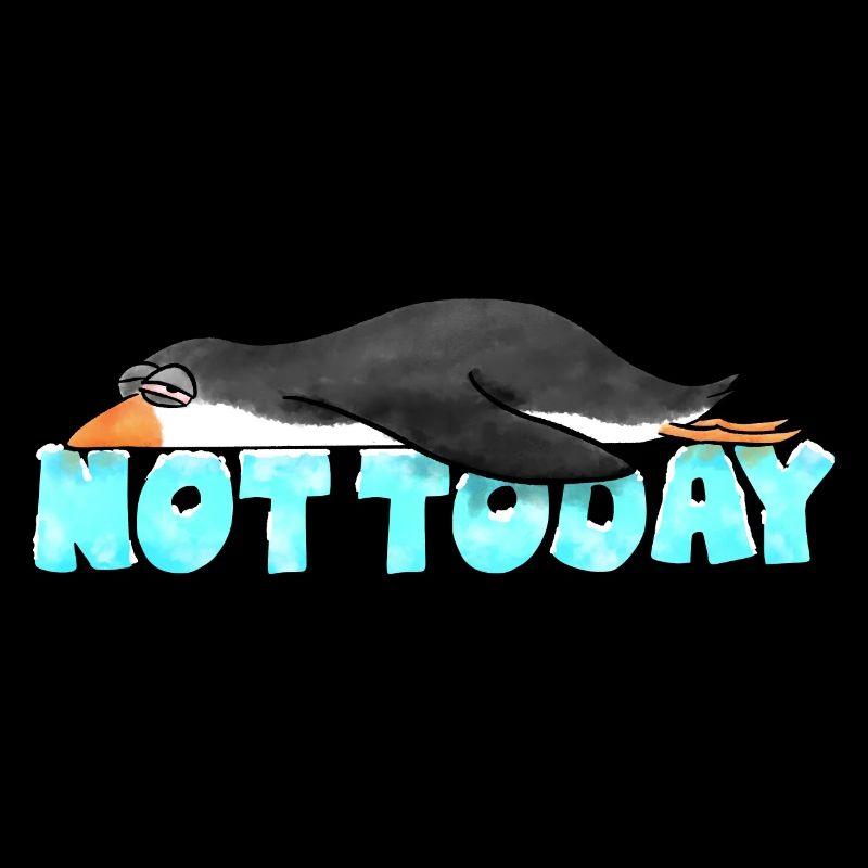 Not Today