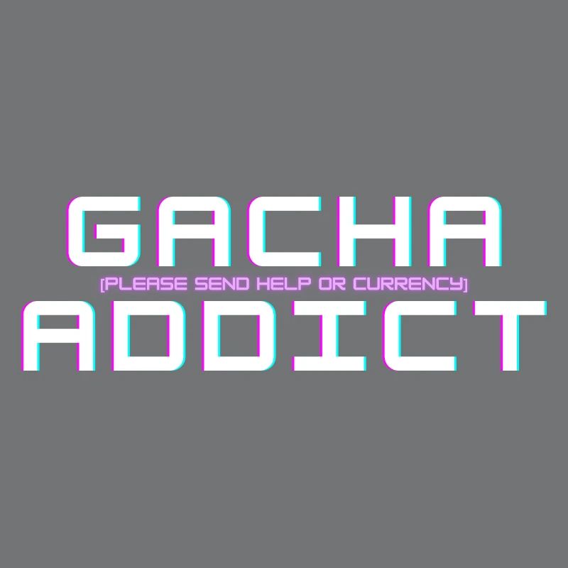 Gacha Addict
