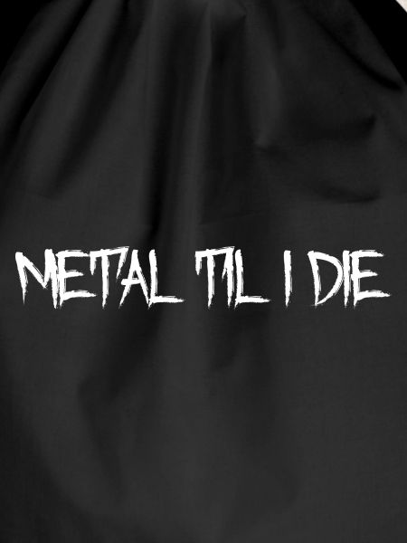 Metal Til I Die