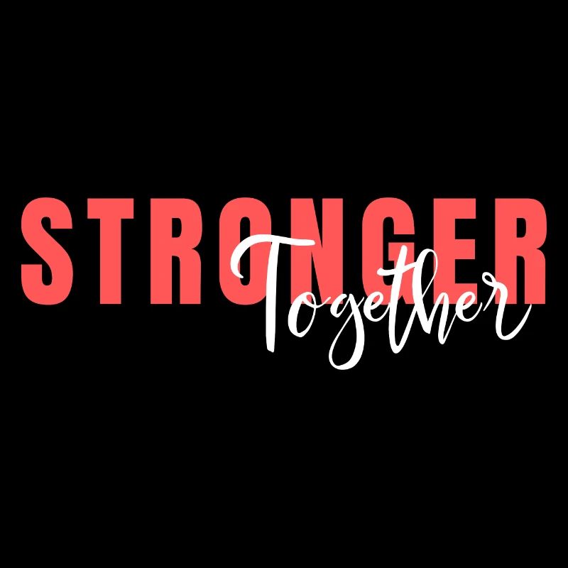 Stronger Together