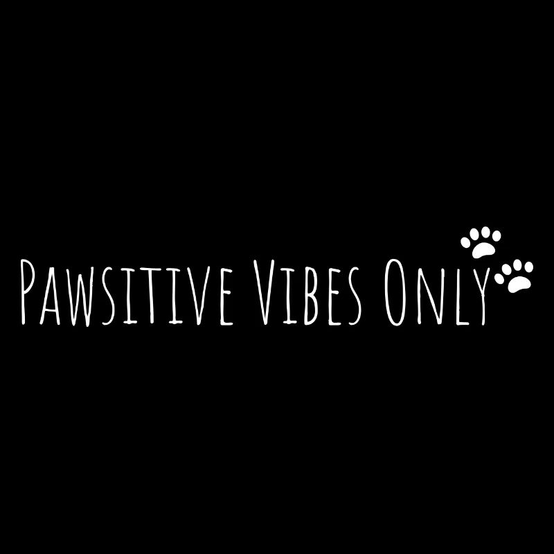 Pawsitive Vibes