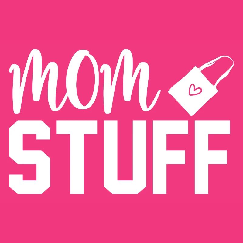 Mom Stuff
