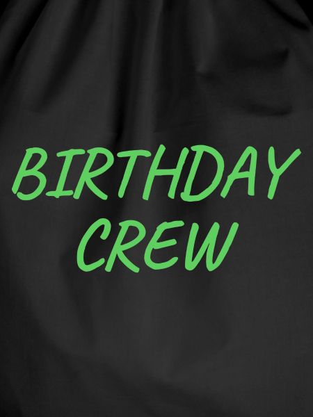 Birthday Crew