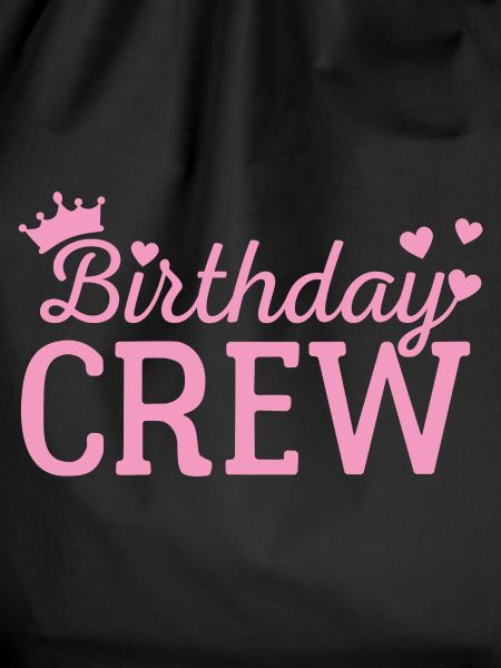 Birthday crew