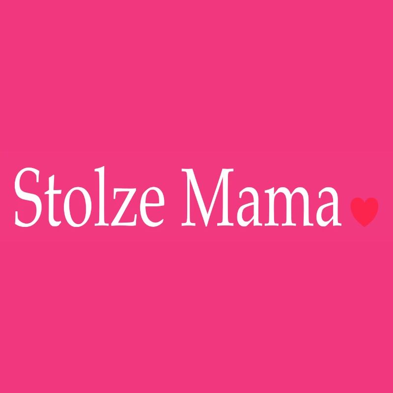 Muttertag Stolze Mama Herz