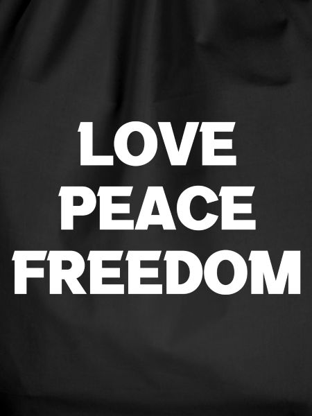 Love Peace Freedom