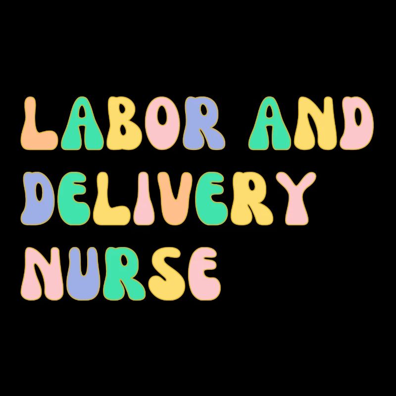 Labor and delivery nurse