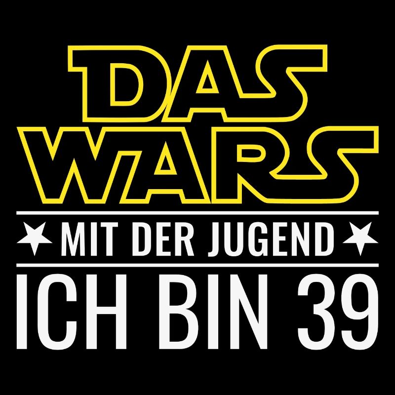 39. Geburtstag Das Wars Mit der Jugend Ich bin 39