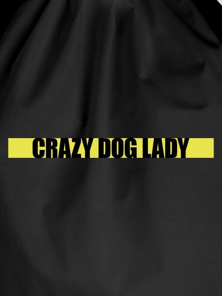 crazy dog lady Zitat