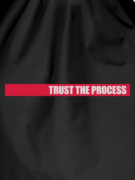 trust the process Quote