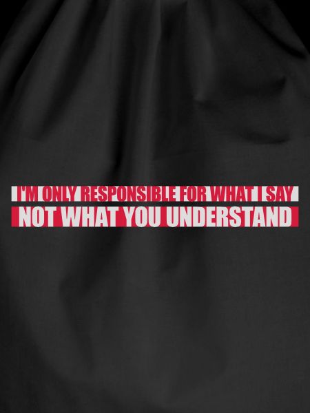 what I say quote