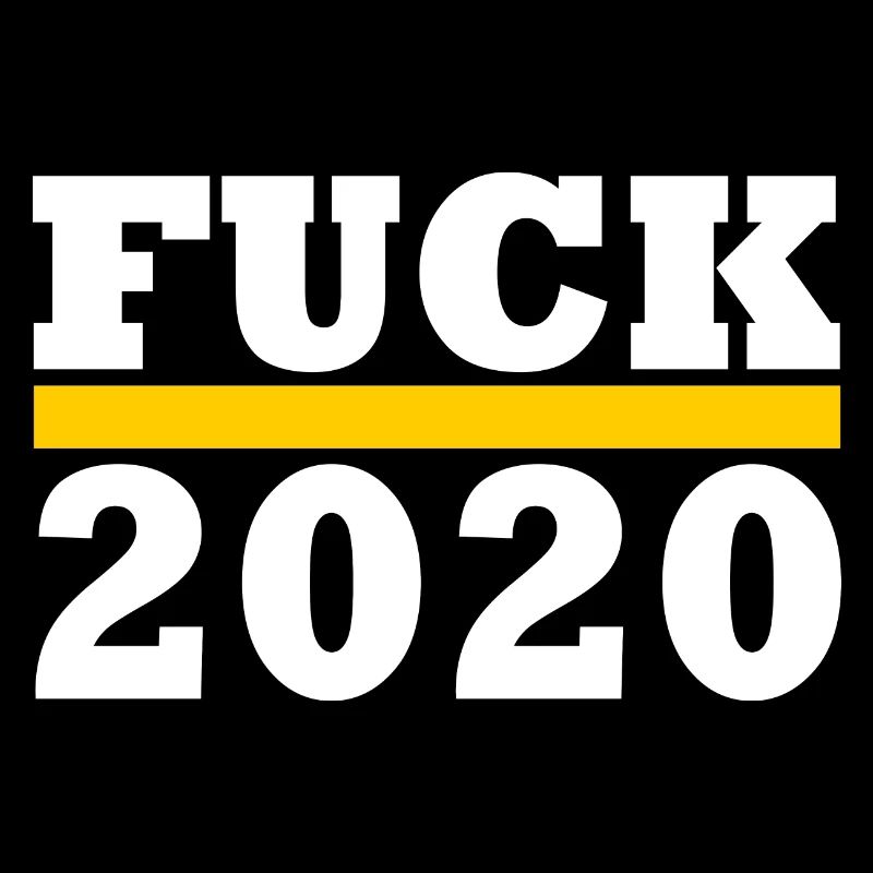 Fuck 2020