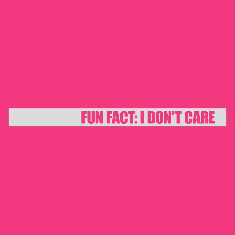 I don't care fact