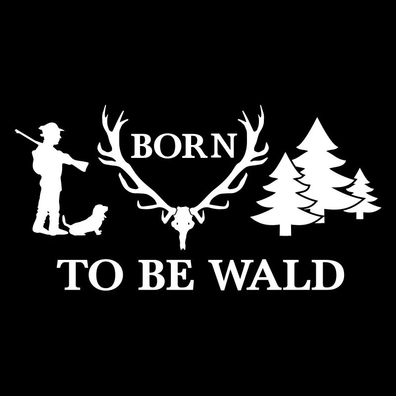 Born To Be Wald Jäger Arbeitsshirt Freizeitshirt