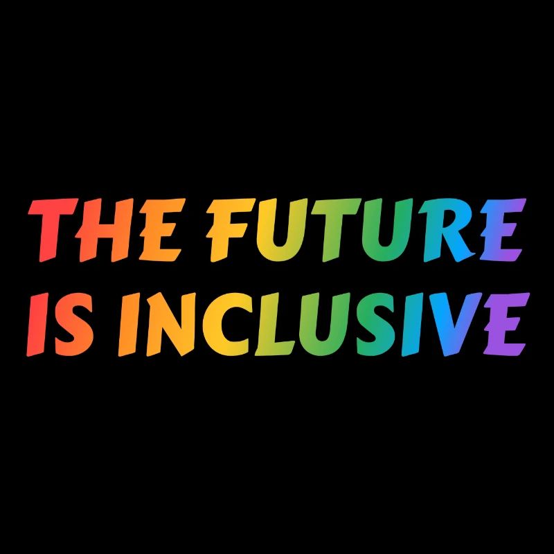 The Future Is Inclusive