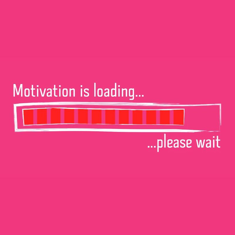 Loading bar motivation is loading sayings