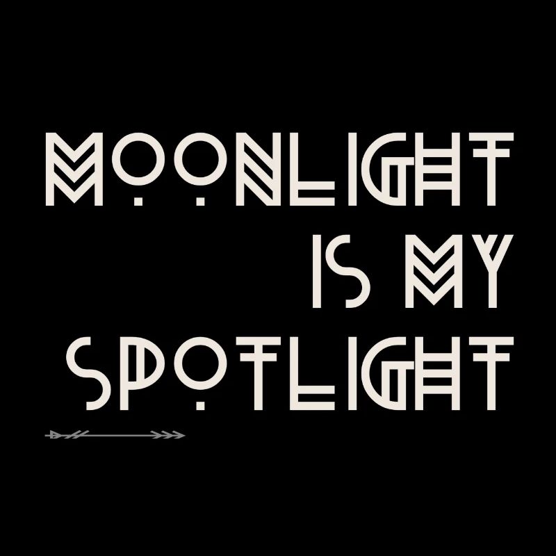 Moonlight is my Spotlight - Boho Design