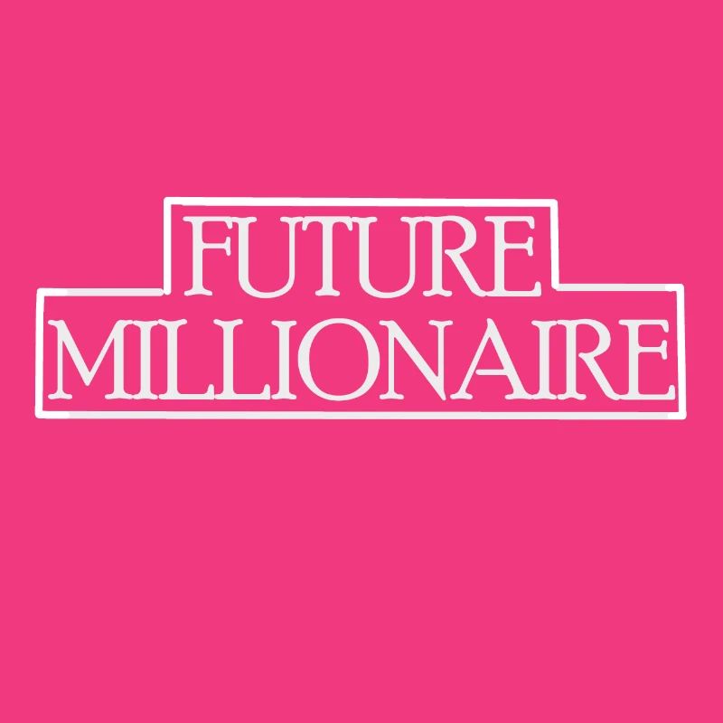 FUTURE MILLIONAIRE